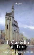 Il Castello Di Tura