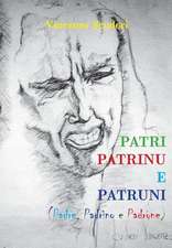 Patri, Patrinu e Patruni