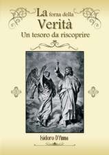 La forza della Verità. Un tesoro da riscoprire