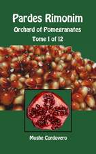 Pardes Rimonim - Orchard of Pomegranates - Tome 1 of 12