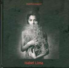 Isabel Lima: Photography