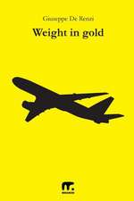 Weight in Gold