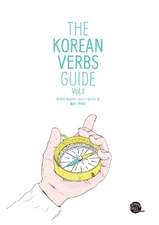 The Korean Verbs Guide: With 1600+ Everyday Sample Expressions (2-Volume Set)