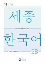 Sejong Korean Vocabulary and Grammar 2B