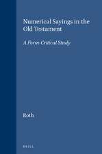 Numerical Sayings in the Old Testament: A Form-Critical Study