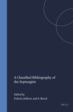 A Classified Bibliography of the Septuagint