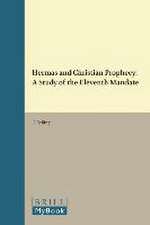 Hermas and Christian Prophecy: A Study of the Eleventh Mandate