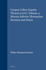 Corpus Cultus Equitis Thracii (CCET), Volume 4 Moesia Inferior (Romanian Section) and Dacia