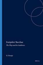 Euripides' <i>Bacchae</i>: The Play and its Audience