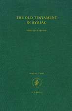 The Old Testament in Syriac according to the Peshiṭta Version, Part III Fasc. 1. Isaiah: Edited on Behalf of the International Organization for the Study of the Old Testament by the Peshiṭta Institute, Leiden