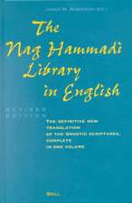 The Nag Hammadi Library in English: Translated and Introduced by Members of the Coptic Gnostic Library Project of the Institute for Antiquity and Christianity, Claremont, California