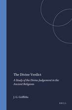 The Divine Verdict: A Study of the Divine Judgement in the Ancient Religions