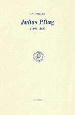 Julius Pflug (1499-1564) et la crise religieuse dans l'Allemagne du XVIe siècle