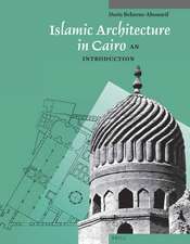 Islamic Architecture in Cairo: An Introduction