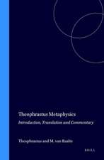 Theophrastus <i>Metaphysics</i>: With Introduction, Translation and Commentary