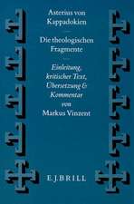 Die theologischen Fragmente: Einleitung, kritischer Text, Übersetzung und Kommentar von M. Vinzent