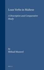 Loan Verbs in Maltese: A Descriptive and Comparative Study