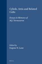 Cybele, Attis and Related Cults: Essays in Memory of M.J. Vermaseren