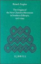 The Origins of the New Churches Movement in Southern Ethiopia, 1927-1944