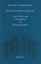 Die Lieder des Bakchylides, Zweiter Teil: Die Dithyramben und Fragmente. Text, Übersetzung und Kommentar