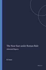 The Near East under Roman Rule: Selected Papers