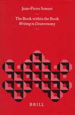 The Book within the Book: Writing in Deuteronomy