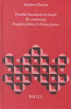 Double Standards in Isaiah: Re-evaluating Prophetic Ethics and Divine Justice