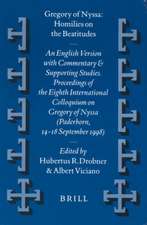 Gregory of Nyssa: Homilies on the Beatitudes: An English Version with Commentary and Supporting Studies. Proceedings of the Eighth International Colloquium on Gregory of Nyssa (Paderborn, 14-18 September 1998)