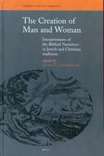 The Creation of Man and Woman: Interpretations of the Biblical in Jewish and Christian Traditions