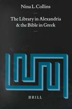 The Library in Alexandria and the Bible in Greek