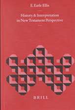 History and Interpretation in New Testament Perspective