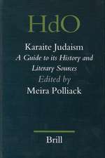 Karaite Judaism: A Guide to Its History and Literary Sources