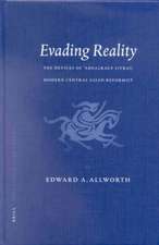 Evading Reality: The Devices of ‘Abdalrauf Fitrat. Modern Central Asian Reformist