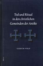 Tod und Ritual in den christlichen Gemeinden der Antike