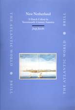 New Netherland: A Dutch Colony in Seventeenth-Century America