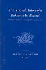 The Personal History of a Bukharan Intellectual: The Diary of Muḥammad Sharīf-i Ṣadr-i Ziyā