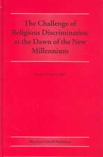 The Challenge of Religious Discrimination at the Dawn of the New Millennium