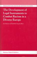 The Development of Legal Instruments to Combat Racism in a Diverse Europe