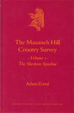 The Manasseh Hill Country Survey, Volume I: The Shechem Syncline