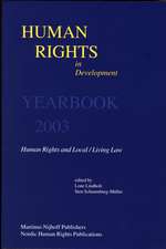 Human Rights in Development, Volume 9: Yearbook 2003