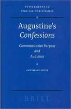 Augustine's <i>Confessions</i>: Communicative Purpose and Audience