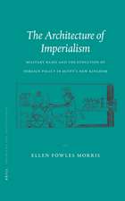 The Architecture of Imperialism: Military Bases and the Evolution of Foreign Policy in Egypt's New Kingdom