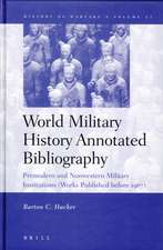 World Military History Annotated Bibliography: Premodern and Nonwestern Military Institutions (Works Published before 1967)