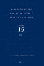 Research in the Social Scientific Study of Religion, Volume 15