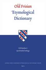 Old Frisian Etymological Dictionary