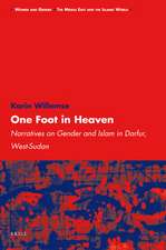 One Foot in Heaven: Narratives on Gender and Islam in Darfur, West-Sudan