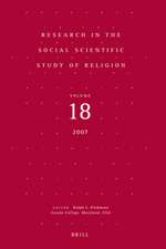 Research in the Social Scientific Study of Religion, Volume 18