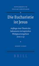 Die Eucharistie ist Jesus: Anfänge einer Theorie des Sakraments im koptischen Philippusevangelium (NHC II 3)