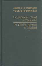 The Cultural Heritage of Mankind / Le patrimoine culturel de l'humanité 2005