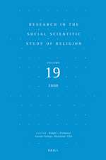 Research in the Social Scientific Study of Religion, Volume 19